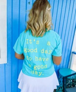 Comfort Colors Graphic Tees Have A Good Day