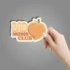 Texas Bling Bad Moms Club Sticker