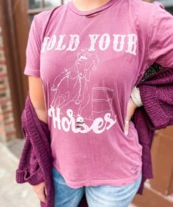 G Ink Graphic Tees Hold Your Horses